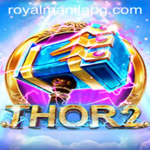 Thor2: The Epic Saga Meets ROYALMANILA - A Gaming Revolution