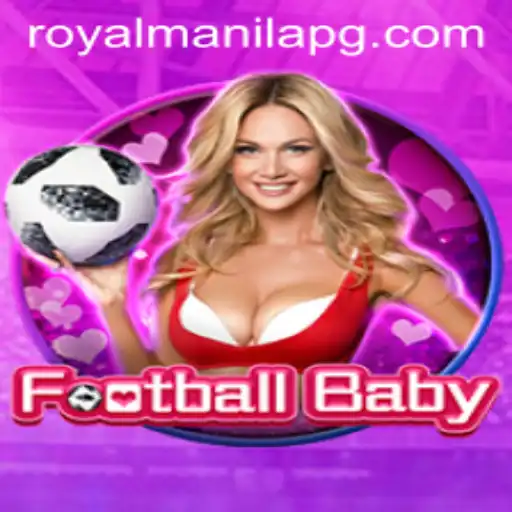 Explore the Excitement of FootballBaby: The Fusion of Sport and Strategy in ROYALMANILA
